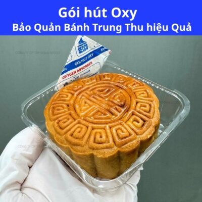 Gói Hút Oxy Bảo Quản Bánh Trung Thu Hiệu Quả
