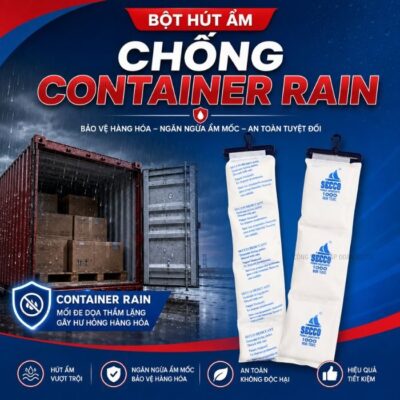  Bột Hút Ẩm Có Chống Container Rain không ?