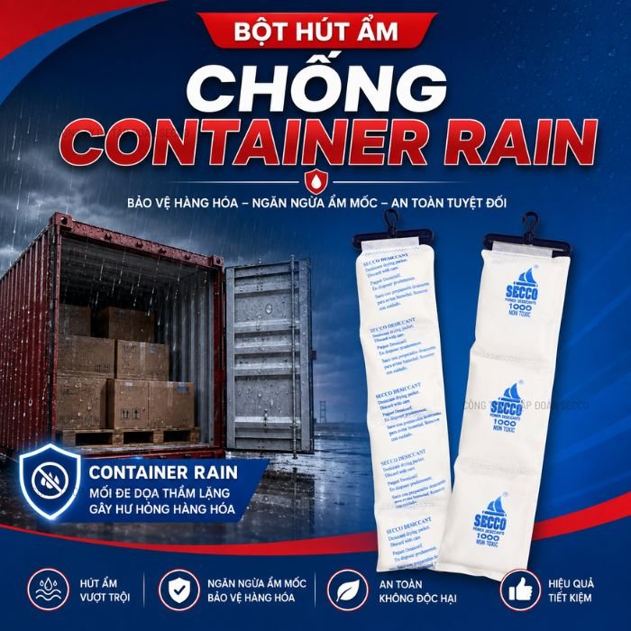 Bột Hút Ẩm Có Chống Container Rain không ?