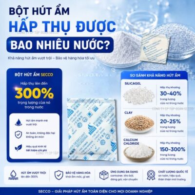 Bột Hút Ẩm Hấp Thụ Được Bao Nhiêu Nước ?