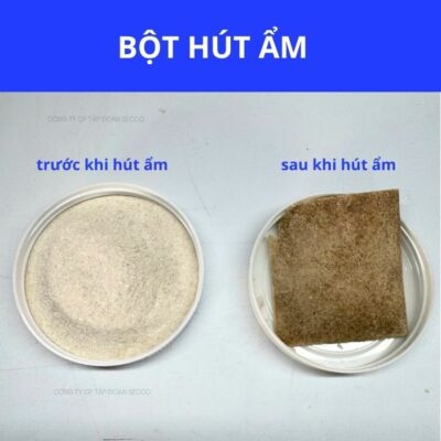 Bột Hút Ẩm trước và Sau khi sử dụng ?