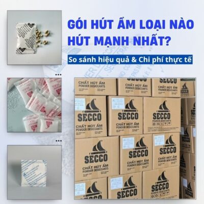 Gói Hút Ẩm loại nào hút mạnh nhất ?