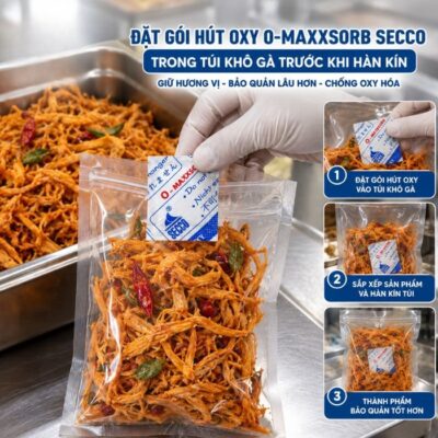 Đặt gói hút oxy O-Maxxsorb Secco trong túi khô gà trước khi hàn kín
